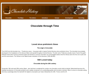 chocolate-history.com: Chocolate History: Brief History of Chocolate: Origin Of Chocolate - History of Chocolate
How chocolate became the favourite, delicious, nutricious foodstuff that it is today.