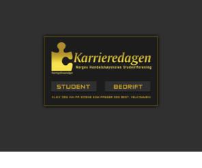 kdnhh.com: Karrieredagen NHH
Karrieredagen er en rlig begivenhet ved Norges Handelshyskole. Gjennom stands, foredrag og andre arrangementer mtes studenter og bedrifter.