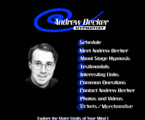 andrewbecker.com: Andrew Becker-Stage Hypnosis, entertainment that will explore the outer limits of your mind!!
