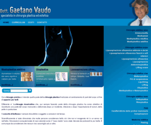 chirurgiaesteticaroma.info: chirurgia estetica roma Dottor Vaudo chirurgo 
plastico seno viso corpo naso
chirurgia estetica roma dottor vaudo rifarsi il seno  il naso addominoplastica rifarsi il seno liposuzione lifting facciale