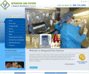 icshomecare.com: Integrated Care Systems - Clinical Pharmacy & Health Care Services California
Integrated Care Systems is a regional home infusion company providing a wide range of health care services in the home environment. Our highly skilled management and clinical team have years of hospital and home care experience with acute and chronically ill patients