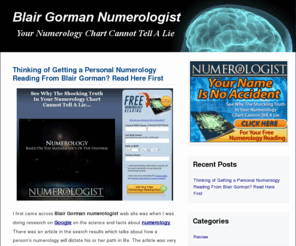 blairgormannumerologist.net: Blair Gorman Numerologist - Get Your Free Numerology Report Here
Is the personal numerology readings from Blair Gorman, the famous numerologist the real deal? Get the free report by entering your full name, date of birth and email address.