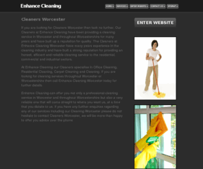 cleanersworcester.co.uk: Enhance Cleaning for Cleaners Worcester and Cleaning Worcester
Cleaners Worcester by Enhance Cleaning who are a popular choice for Cleaners Worcester and Cleaning Worcester in Worcestershire