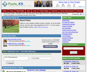 miamicountykansas.com: Paola, Kansas (KS) Hotels, Yellow Pages, Homes, Weather, Apartments, Jobs, and more
City of Paola, Kansas. Find hotels, homes, jobs, apartments, yellow pages, and events in Paola. Also weather, restaurants, schools, businesses, city information and other info for Paola.