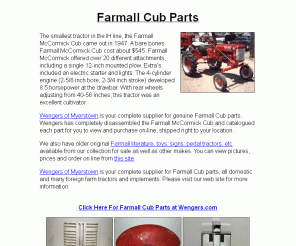 farmallcubparts.com: Farmall Cub Parts at Wengers of Myerstown
Wengers of Myerstown is your complete supplier for Farmall Cub parts, all domestic and many foreign farm tractors and implements.