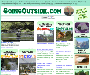 goingoutside.com: Going Outside
Outdoors recreation info