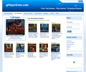 gplayerzone.com: gPlayerZone.com - Top Download
Download and Play games: Action games, Arcade games, puzzle games, card games, board games, word games and Mahjong games. Free Trials of all games., Shiver: Vanishing Hitchhiker Collector's Edition, Find the Vanishing Hitchhiker!, Top Download, A new game every day. Check back daily!