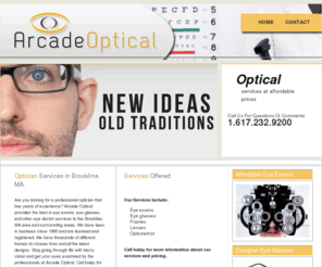 myopticalexperts.com: Arcade Optical Brookline, MA | Optician, eye doctor, eye exam, glasses, optometrist
If you are in need of an optician make sure to call Arcade Optical. Our optician is professional and our eye exams and glasses are extremely affordable. Call today!