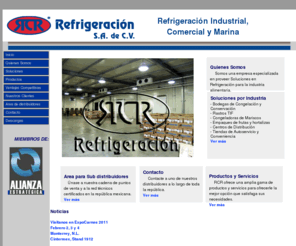 rcr.com.mx: RCR Refrigeración S.A. de C.V. - Soluciones en Refrigeración Industrial, Comercial y Marina
Refrigeración Comercial, Industrial, Marina, Aire Acondicionado, Sistemas de Preenfriado, Equipo para Supermercados, Compresores Nuevos y Remanufacturados y Partes en General, Tijuana, Mexico, México, Culiacán, Culiacan