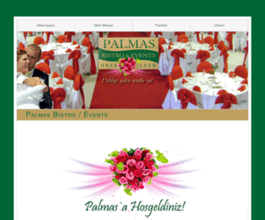 palmas.ch: Palmas Bistro & Events - Industriestrasse 17 - Oberentfelden - (CH)
Palmas Bistro & Events, evlilige giden mutlu yol...