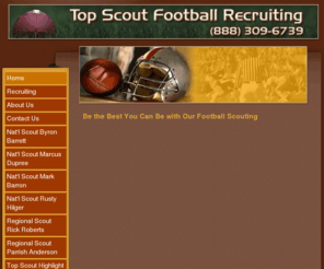 topscoutfootballrecruiting.com: Football Scouting, Football Players | Jackson, MS
Get into the game with Top Scout, a football scouting and recruiting organization discovering the best football players in the country.We scout the best football players all over the United States.