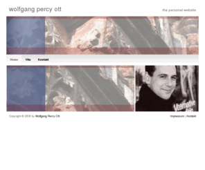 wolfgang-percy-ott.com: Wolfgang Percy Ott | Website
Wolfgang Percy Ott | Personal Website - Gedanken und Texte