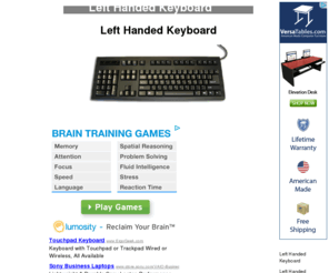 left-handed-keyboard.com: Left Handed Keyboard - Left Handed Keyboard
Left Handed Keyboard information and what you should know about left handed keyboards - how they work, where to buy cheap and info including Evoluent and other brands of left handed keyboards.