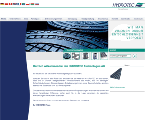 hydrotec.com: HYDROTEC Technologies AG - Kanalguss, Entwässerung und Versorgungstechnik: Home
Die Hydrotec Technologies AG ist in der Entwässerungstechnik und Versorgungstechnik aktiv. Schachtabdeckungen, Strassenkappen, Entwässerungsrinnen sowie Baumschutzgitter gehören ebenso wie Stadtmöbel uvm. zur Produktpalette.