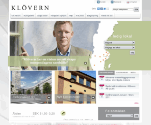 klovern.se: Start
Klövern ska med närhet och engagemang möta kundens behov av lokaler och tjänster i svenska tillväxtregioner.