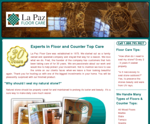 lapazfloorcare.com: La Paz Floor Care, Inc. - Over 30 Years of Floor Care Experience!
La Paz Floor Care, Inc. - Over 30 Years of Floor Care Experience!  Serving Orange County Sourthern California.