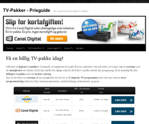 tv-pakker.com: TV-pakker.com - Danmarks billigste tv-pakker tilbud
Vi har udvalgt de billigste og bedste TV-pakker. Vælg mellem TV pakker hos Viasat, Boxer eller Canal Digital.