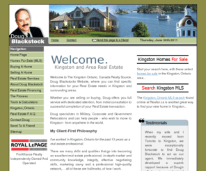 dougblackstock.com: Kingston Ontario Real Estate: Agent Doug Blackstock Home Realtor
Doug Blackstock, leading real estate agent in Kingston Ontario, with a decade of experience helping people buy and sell their homes. Relocating to Kingston? Realtor Doug Blackstock helps you buy and sell your home.