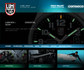 luminoxsk.com: Luminox - unikátna iluminačná technológia
Zastúpenie výrobcu a distribúcia - hodinky LUMINOX ponúkajú najvyššiu možnú kvalitu a nezameniteľný zážitok z používania.
