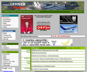 lehner.at: Wolfgang Lehner - Online
Die offizielle Homepage des
Radiomoderators Wolfgang Lehner