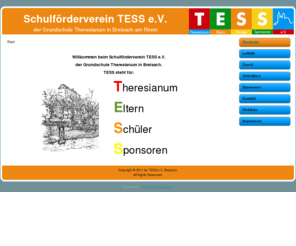 sfv-tess.org: Schulfoerderverein TESS e.V. Breisach - Willkommen auf der Startseite
Schulförderverein TESS e. V. der Grundschule Theresianum in Breisach