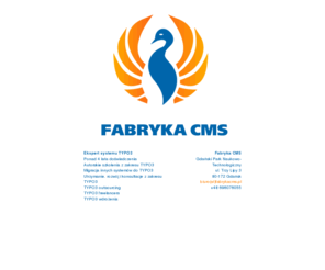 fabrykacms.pl: Fabryka CMS - zaawansowane systemy zarządzania treścią TYPO3. Szkolenia i konsultacje TYPO3.: Fabryka CMS
Fabryka CMS - polski ekspert najbardziej zaawansowanego systemu zarządzania treścią na świecie - TYPO3 CMS.