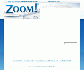 zoomnow.com: Teeth Whitening by Zoom!
Zoom! teeth whitening transforms your smile whiter and faster and gets your teeth looking their very best.