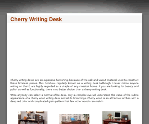 cherrywritingdesk.com: Cherry Writing Desk | Cherry Desks | Cherry Wood Desk
Cherry Writing Desk - Find a great variety of styles, sizes and prices for cherry wood writing desks.