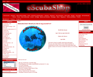 escubashop.com: Adirondack Scuba eScubaShop, Your Online Scuba Source
Adirondack Scuba eScubaShop :  - Dive Computers Buoyancy Compensators T-Shirts Lift Bags Kids Scuba Gear Dive Lights Masks and Snorkels Back Plates & Wings Accessories Gift Certificates Reels Knives Hoods Boots Gloves Gauges Valves and Bands Regulators Gear Bags Analyzers Clearance Packages Cameras ecommerce, open source, shop, online shopping