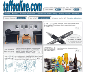 taffonline.com: Taff Office Equipment Company
Full line of office products & Steelcase office furniture & equipment from Greenville, North Carolina. Offering  products from Steelcase, Avery, HP, IBM, 3M, Steelcase, Brother, Canon & more. 