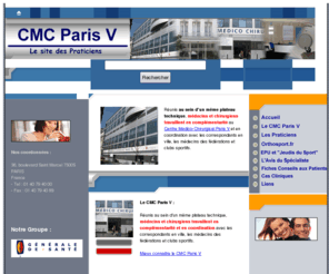 cliniquedusportparis5.com: Bienvenue au CMC Paris V - Le Centre Médico Chirurgical de la Clinique du Sport
site medico chirurgical dedie au sport et aux pathologies liees a la pratique du sport