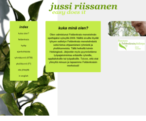 jussiriissanen.com: Feldenkrais - Etusivu
