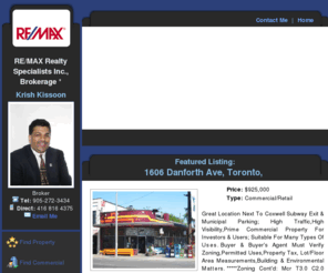 krish-kissoon.com: Krish Kissoon, RE/MAX Realty Specialists Inc. | Mississauga Real Estate Agent: Houses, Condos and Homes
Information about Real Estate properties to buy or sell in Mississauga. Search real estate listings. Tips on buying and selling a home. Property evaluation services.