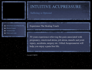 ihabykurt.com: INTUITIVE ACUPRESSURE - INTUITIVE ACUPRESSURE
I have an amazing gift - I feel your pain and by touching the pain it goes away!