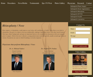 perkinsnose.com: Indianapolis Plastic Surgery | Meridian Plastic Surgeons
Meridian Plastic Surgeons is the premier plastic surgery office in the Indianapolis area, offering such services as breast augmentation, liposuction, and rhinoplasty