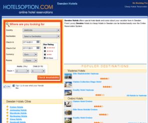 swedenhotelsoption.com: Cheap hotels Sweden Discount Accommodation hotel in Sweden hotels reservation discount booking
Cheap Sweden Hotels. Discount Hotels Sweden Accommodation Discount Hotels - Choose from a range of hotels Sweden Reservation.