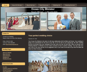 maryland-beachweddings.com: Ocean City Wedding Minister - OC Beach Weddings Cermonies
Beach Sand Cermonies and Rose Wedding Cermonies Available.  Ocean City Beach Packages Are also available for Photography and Disc Jockey's