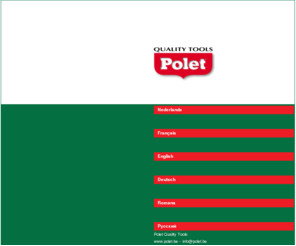 polet.be: POLET Quality Tools - Quality is our tool
Polet Polet is fabrikant en leverancier van kwalitatieve gereedschappen voor tuin, bouw en industrie.