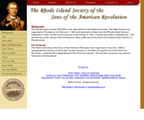 rhodeislandsar.org: Rhode Island Society of the Sons of the American Revolution: Home - Nathanael Greene, genealogy, reenacting
The Rhode Island Society of the Sons of the American Revolution is an organization of men who want to keep the history of the American Revolution remembered.