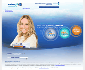 rosaceatopicaltreatment.com: Rosacea Treatment & Skin Care – Metrogel.com
Metrogel is an effective topical therapy for the treatment of inflammatory lesions of rosacea.