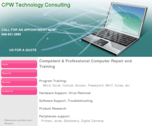 nyccomputerhelp.net: Computer training, CPW Technology Consulting NY, NY Home
CPW Technology provides professional, courtesy computer repair, training, installation services on-site in NYC. Put our 10 yrs. of exp. to work for you!