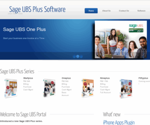 sageubs.info: Sage UBS Plus Software
Sage UBS Plus Software, Sage UBS StartPlus, Sage UBS OnePlus, Sage UBS NinePlus, Sage UBS FiftyPlus Software