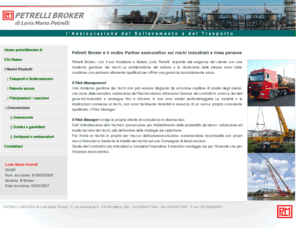 petrellibroker.com: .:: Petrelli Broker S.r.l. di Loris Mario Petrelli ::.
PETRELLI BROKER Il vostro Partner assicurativo sui rischi industriali e linea persone