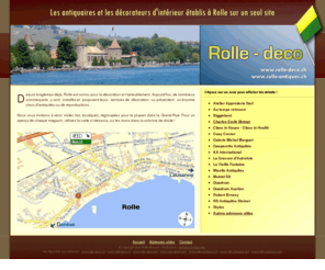 rolle-antiques.ch: Rolle-deco.ch : Les antiquaires et décorateurs de Rolle (Suisse) !
Les antiquaires et décorateurs d'intérieur établis à Rolle sur un seul site !