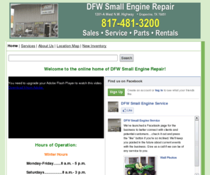 dfwsmeng.net: www.dfwsmeng.net
DFW Small Engine Repair, 1301-A N.W. Highway, Grapevine, TX, 76051, 817-481-3200. Sales, Service, Parts for all makes and models, John Deere and Echo representative