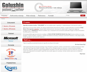 golushin.co.rs: O nama
GOLUSHIN poslovni softver, Novi Sad/Srbija - informacioni sistemi, ERP, poslovni softveri, web dizajn, internet programiranje, seo, sistemi za upravljanje proizvodnjom, knjigovodstveni softver, softver za maloprodaju