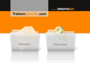 trebamponudu.com: Trebam ponudu
TrebamPonudu.com - servis za efikasniju kupnju