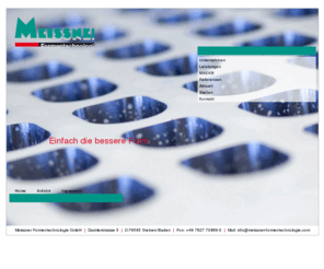formentechnologie.com: Meissner Formentechnologie in Steinen bei Lörrach
Im Formen- und Modellbau sind wir von der Entwicklung über das Werkzeug bis hin zum Rohguss und dem fertig bearbeiteten Teil Ihr Ansprechpartner.