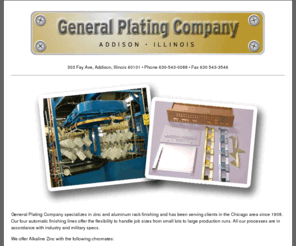 generalplatingco.com: General Plating Company, Inc. Addison Illinois
General Plating Company is in the Electroplating, Plating, Polishing, Anodizing, and Coloring industry in Addison, Illinois.