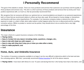 ipersonallyrecommend.com: I Personally Recommend
Recommendations on Insurance Companies, etc